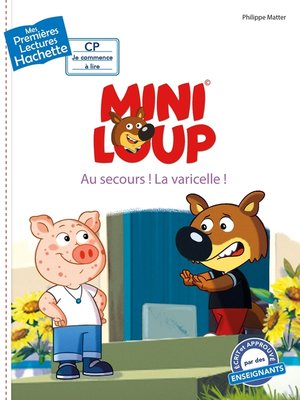 cover image of Premières lectures CP2 Mini-Loup--Au secours ! La varicelle !
